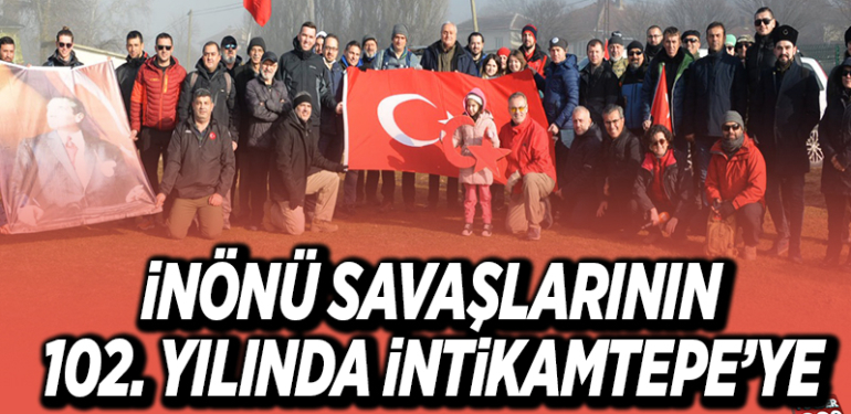 İNÖNÜ SAVAŞLARININ 102