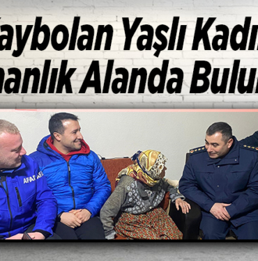 Kaybolan Yaşlı Kadın Ormanlık Alanda Bulundu