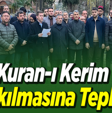 Kuran-ı Kerim yakılmasına tepki