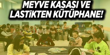 MEYVE KASASI VE ARAÇ LASTİĞİNDEN KÜTÜPHANE