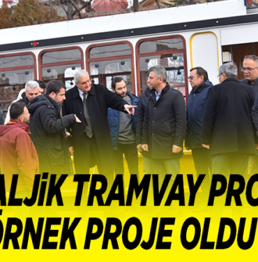 NOSTALJİK TRAMVAY PROJESİ ÖRNEK PROJE OLDU