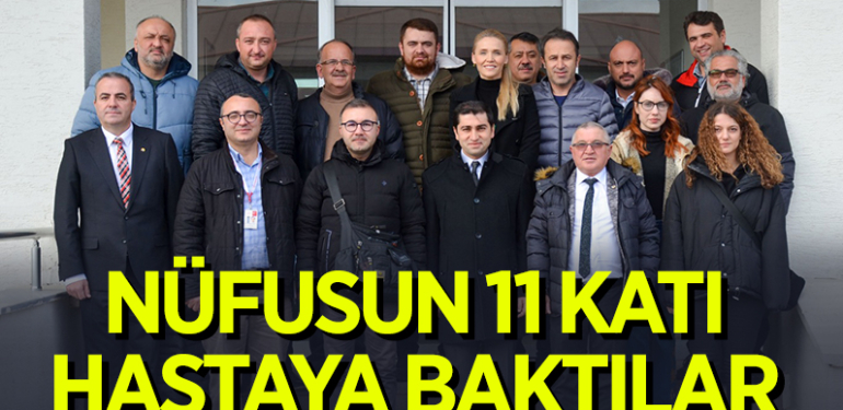NÜFUSUN 11 KATI HASTAYA BAKTILAR