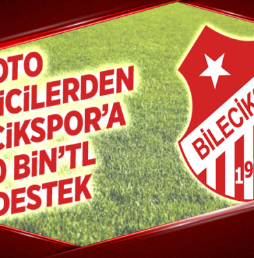 OTO GALERİCİLERDEN BİLECİKSPOR’A 50 BİN’TL LİK DESTEK