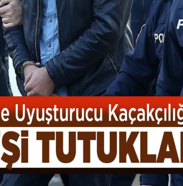 Uyuşturucu kaçakçılığı yapan 3 kişi tutuklandı