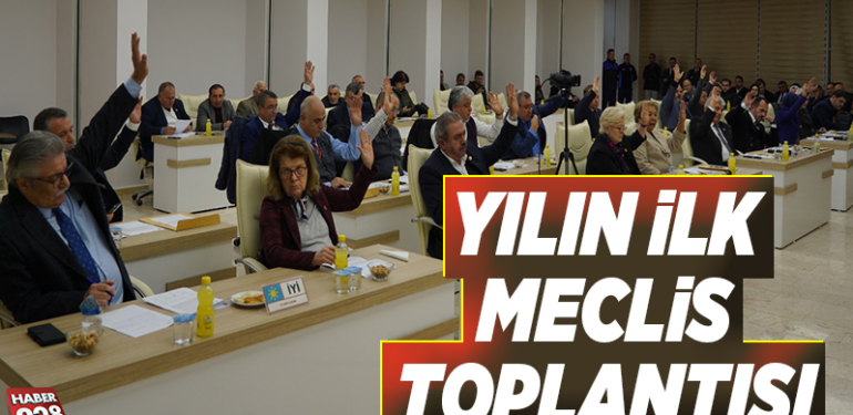 YILIN İLK MECLİS TOPLANTISI