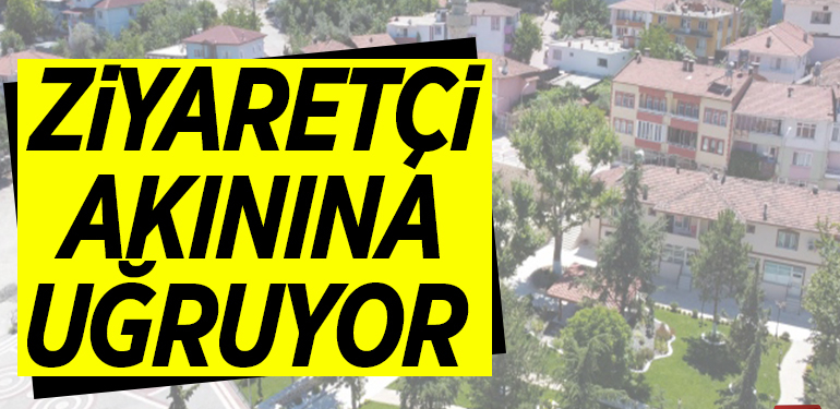 ZİYARETÇİ AKININA UĞRUYOR