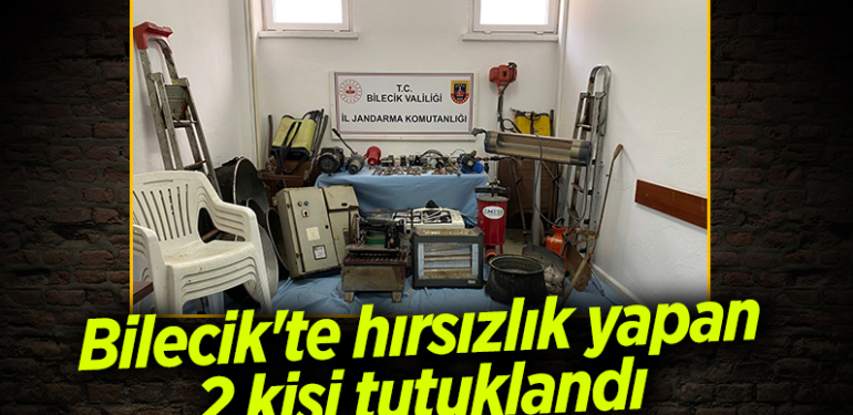 Bilecik’te hırsızlık yaptığı öne sürülen 2 kişi tutuklandı
