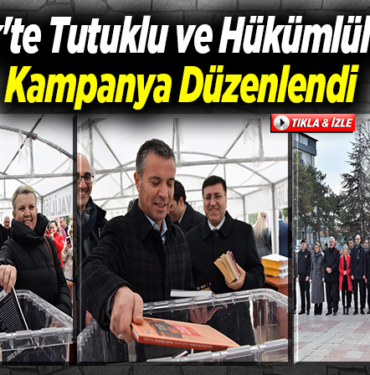 tutuklu ve hükümlüler için kampanya düzenlendi
