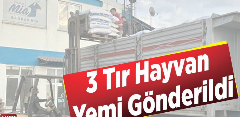 3 tır hayvan yemi gönderildi