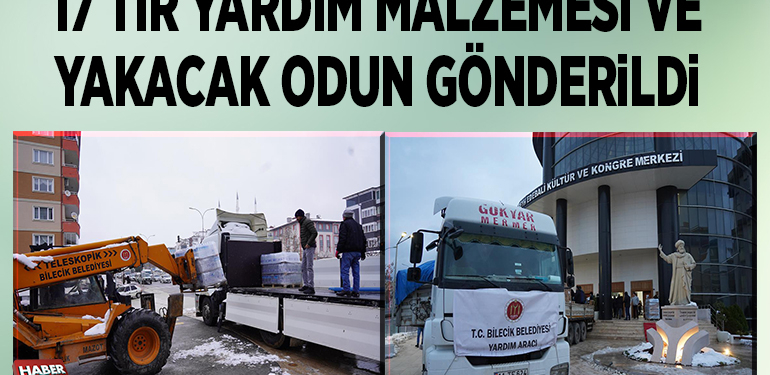 17 TIR YARDIM MALZEMESİ VE YAKACAK ODUN GÖNDERİLDİ
