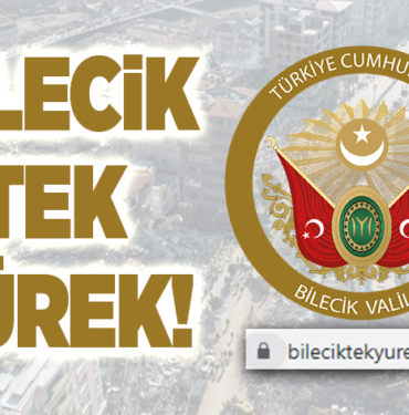 BİLECİK TEK YÜREK