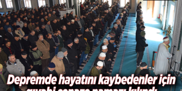 Bilecik'te depremde hayatını kaybedenler için gıyabi cenaze namazı kılındı