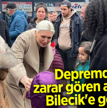 Depremde zarar gören aileler Bilecik'e geldi