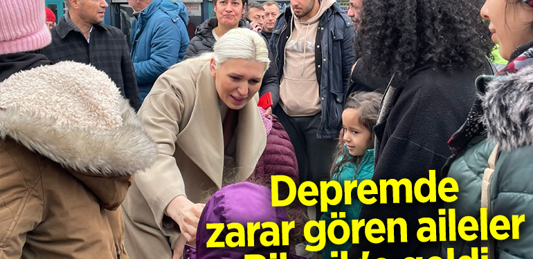 Depremde zarar gören aileler Bilecik’e geldi
