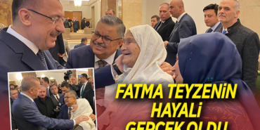 FATMA TEYZENİN HAYALİ GERÇEK OLDU