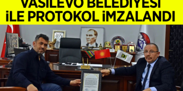 SÖĞÜT İLE VASİLEVO BELEDİYESİ KARDEŞLİK PROTOKOLÜ