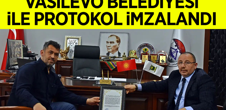 SÖĞÜT İLE VASİLEVO BELEDİYESİ KARDEŞLİK PROTOKOLÜ