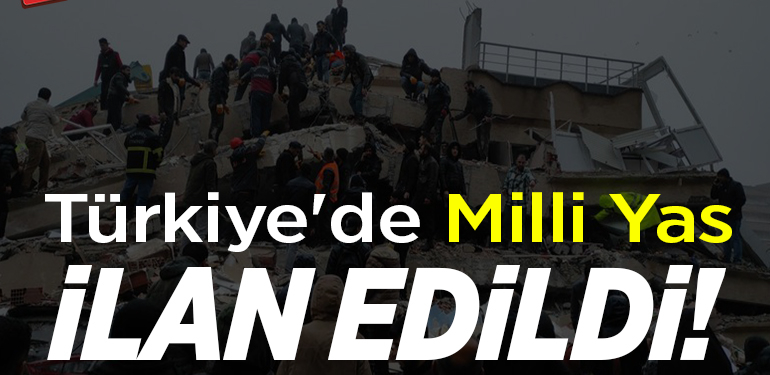 Türkiye’de milli yas ilan edildi