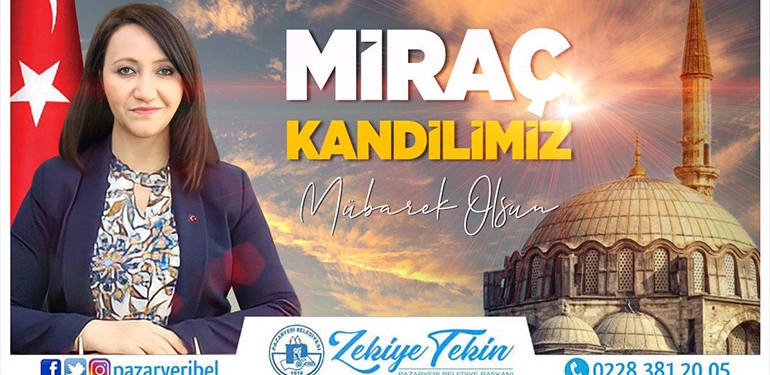 Başkan Tekin’in Miraç Kandili Mesajı