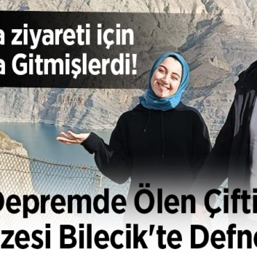 depremde ölen çiftin cenazesi Bilecik'te defnedildi