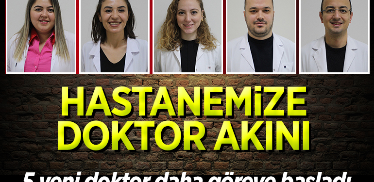 HASTANEYE DOKTOR ALIMLARI ARALIKSIZ SÜRÜYOR