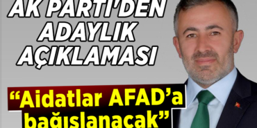 AİDATLAR AFAD'A BAĞIŞLANACAK