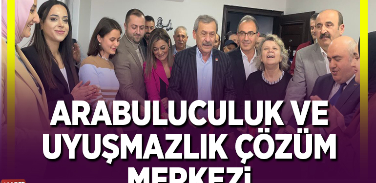 ARABULUCULUK VE UYUŞMAZLIK ÇÖZÜM MERKEZİ