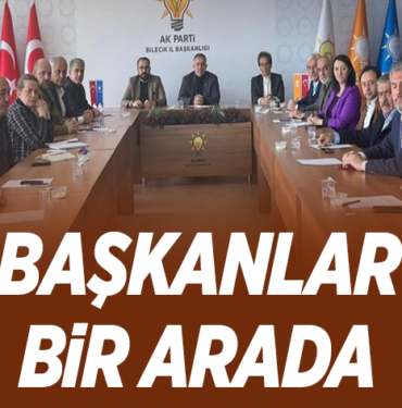 BAŞKANLAR BİR ARADA