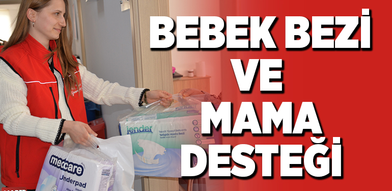 BEBEK BEZİ VE MAMA DESTEĞİ