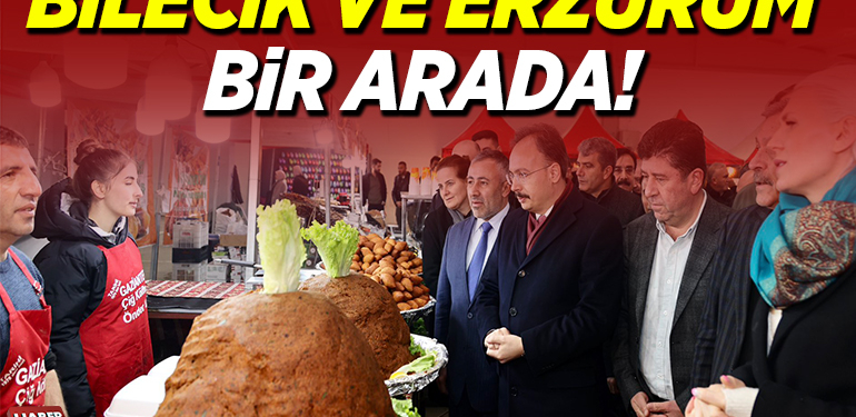 BİLECİK VE ERZURUM BİR ARADA!