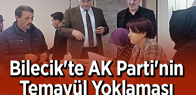 Bilecik’te AK Parti’nin temayül yoklaması
