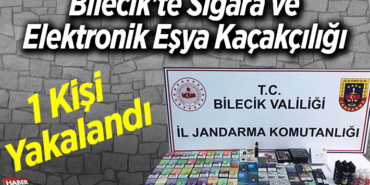 Bilecik'te sigara ve elektronik eşya kaçakçılığı