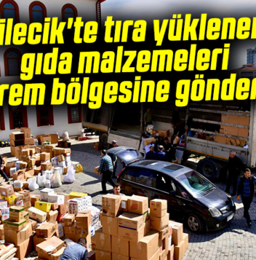 Bilecik'te tıra yüklenen gıda malzemeleri deprem bölgesine gönderildi