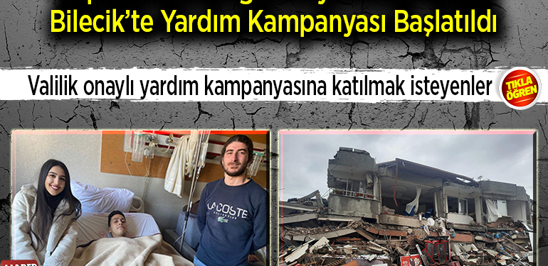 Depremde bacağını kaybeden Aslan’a Bilecik’te yardım kampanyası başlatıldı