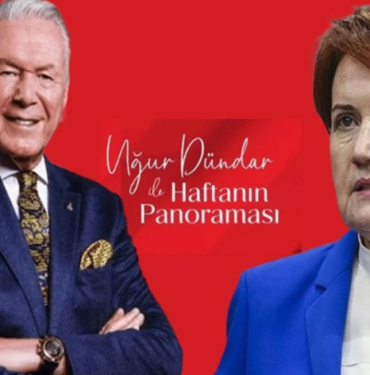 İYİ Parti Genel Başkanı Meral Akşener Uğur Dündar ile Haftanın Panoraması
