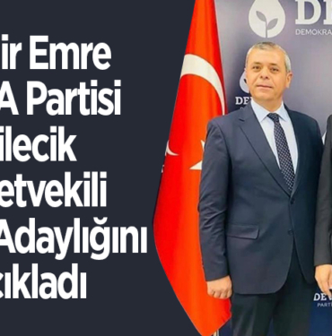 Kadir Emre DEVA Partisi Bilecik Milletvekili Aday Adaylığını Açıkladı