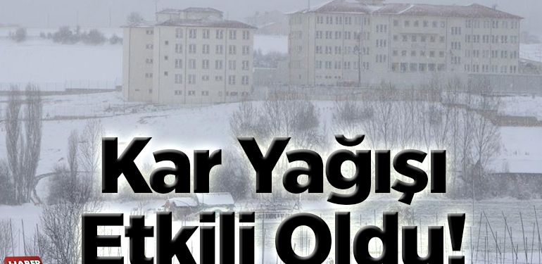 Kar Yağışı Etkili Oldu!