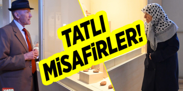 TATLI MİSAFİRLER!