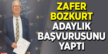 ZAFER BOZKURT ADAYLIK BAŞVURUSUNU YAPTI