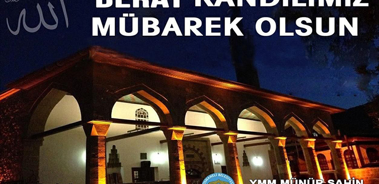 Başkan Şahin’in Berat Kandili Mesajı