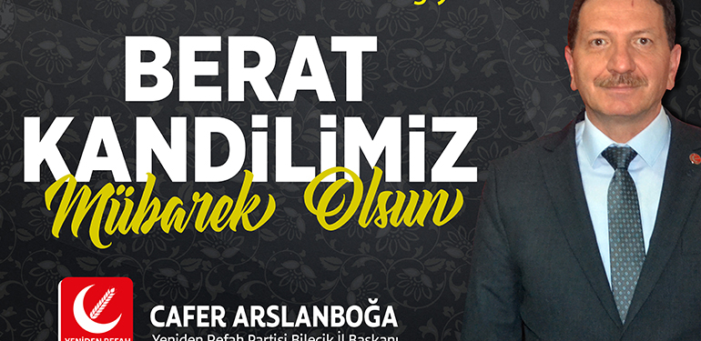 Başkan Arslanboğa’nın Berat Kandili Mesajı