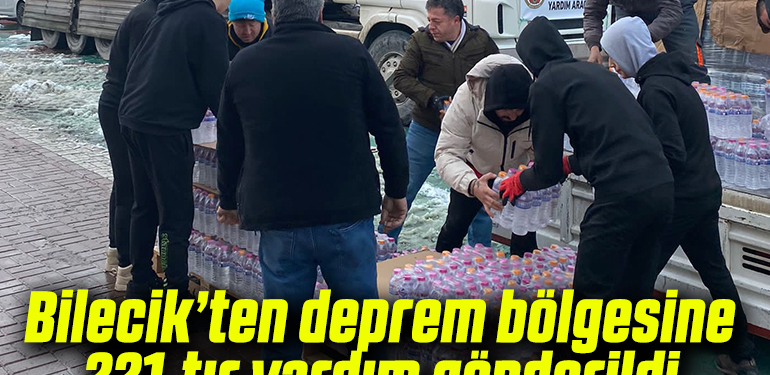 BİLECİK’TEN DEPREM BÖLGESİNE 221 TIR MALZEME 