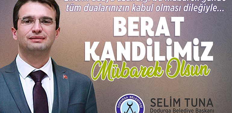 Başkan Tuna’nın Berat Kandili Mesajı