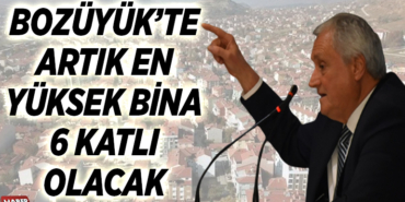 en yüksek bina 6 katlı olacak