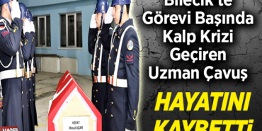 görevi başında hayatını kaybetti