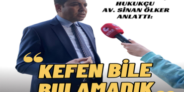 kefen bile bulamadık