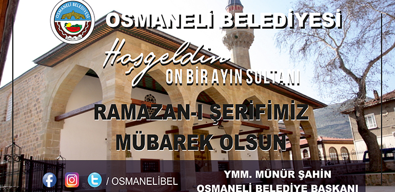 Osmaneli Belediyesi Ramazan Ayı Kutlama Mesajı