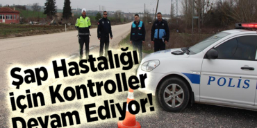şap hastalığı tedbirleri kapsamında yol kontrolleri devam ediyor