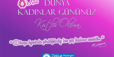 zekiye tekin kadınlar günü mesajı