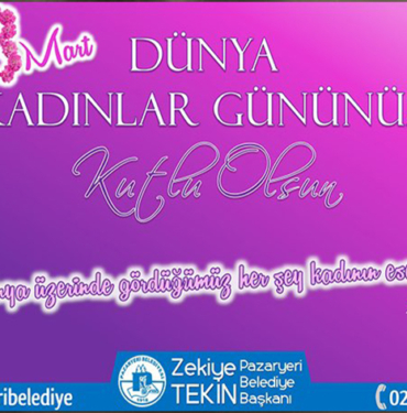 zekiye tekin kadınlar günü mesajı